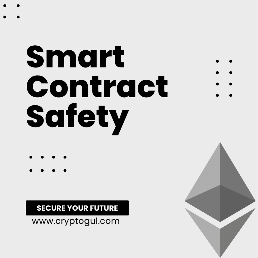 Smart Contract Safety 101 Educating Yourself On The Risks And How To