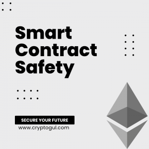 Smart Contract Safety 101: Educating Yourself on the Risks and How to Mitigate Them