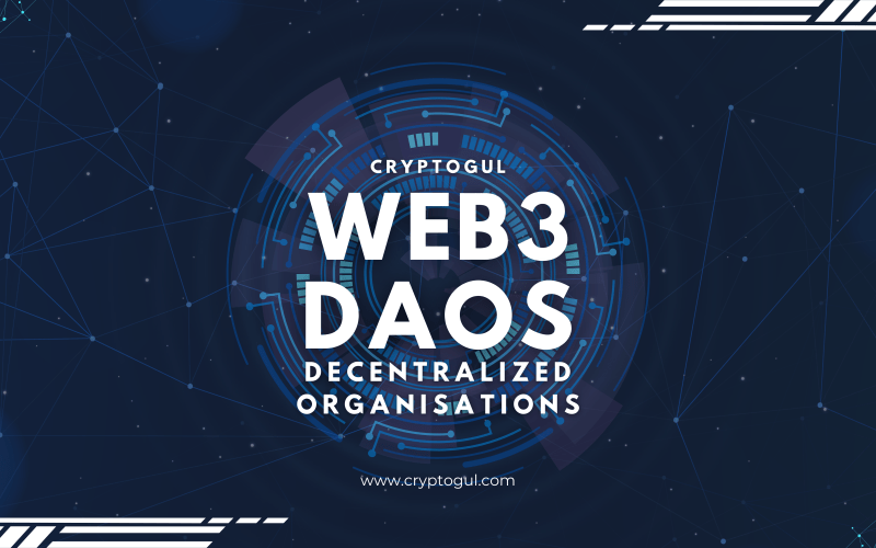 header for the web3 DAOs post. Text saying web3 daos. Decentralized organizations.