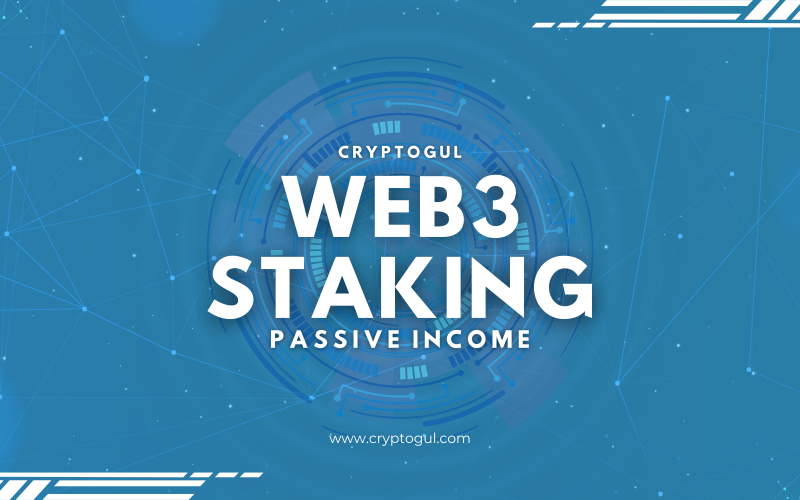 web3 staking, earn passive income