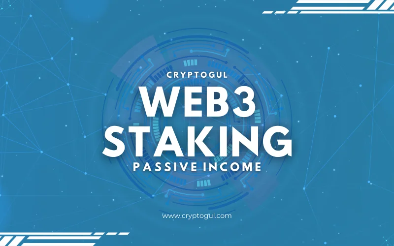 web3 staking, earn passive income