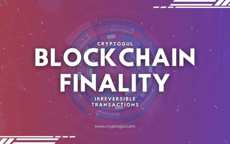 blockchain finality