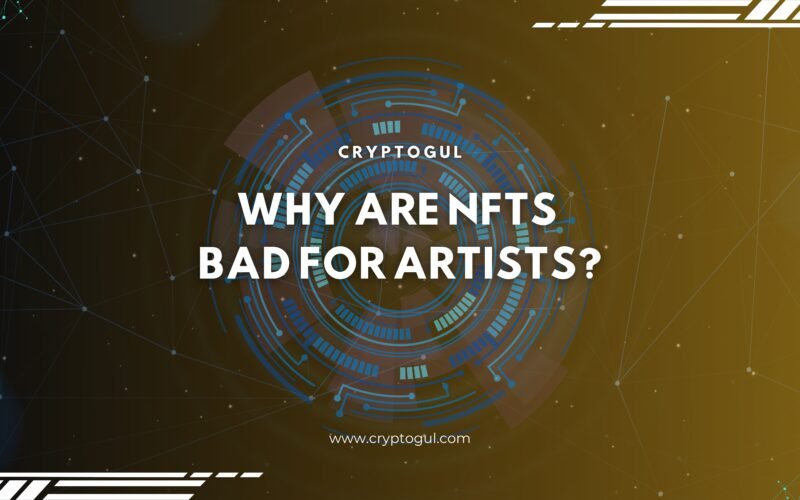 why are NFTs bad for artists?