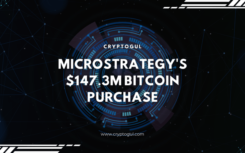 MicroStrategy's $147.3M Bitcoin Buy