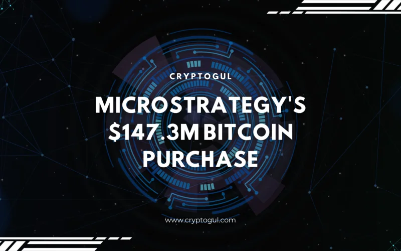 MicroStrategy's $147.3M Bitcoin Buy
